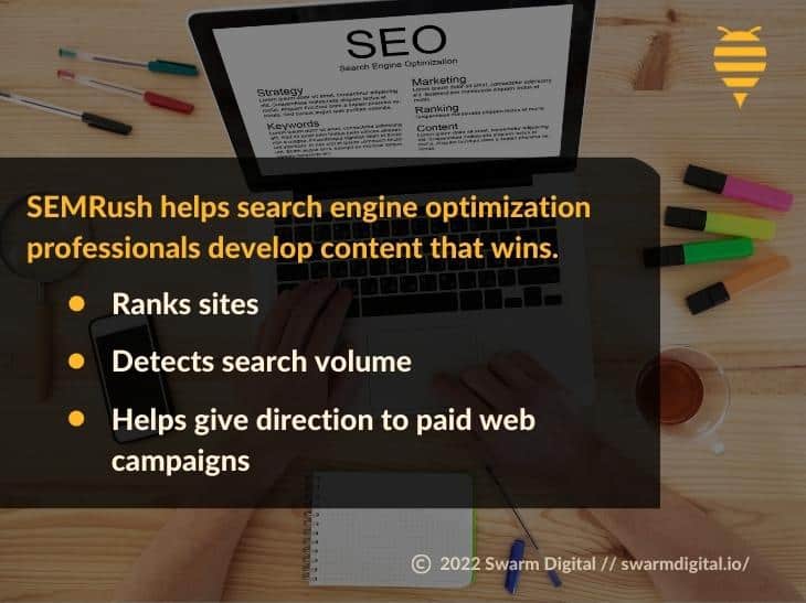 Callout 1: Computer screen open to SEO page with colored markers on desk - SEMRush helps search engine optimization professionals develop winning content - 3 bullet points