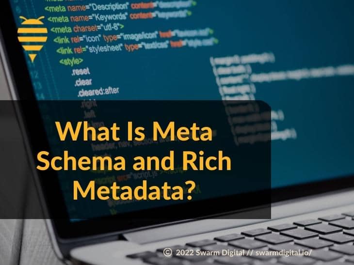 Featured: HTML code on laptop screen - What Is Meta Schema and Rich Metadata?