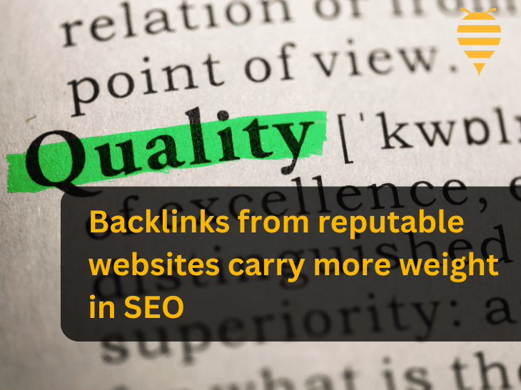 this graphic features a close up of a page in a book, with the word quality highlighted in green. Thus, adding emphasis to the overlay text, that describes backlinks from reputable websites as being better. In the top right, is the swarm digital marketing.