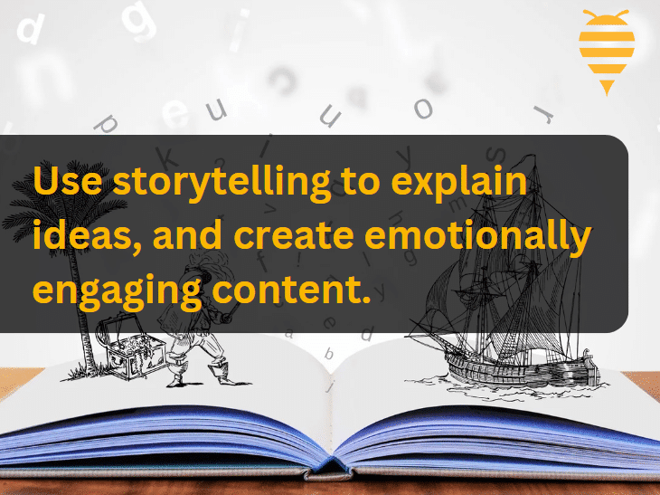 this graphic features a book opened flat with a pirate and a ship emerging from the pages. There is overlay text explaining that storytelling can be used to explain ideas, and create emotionally engaging content.
