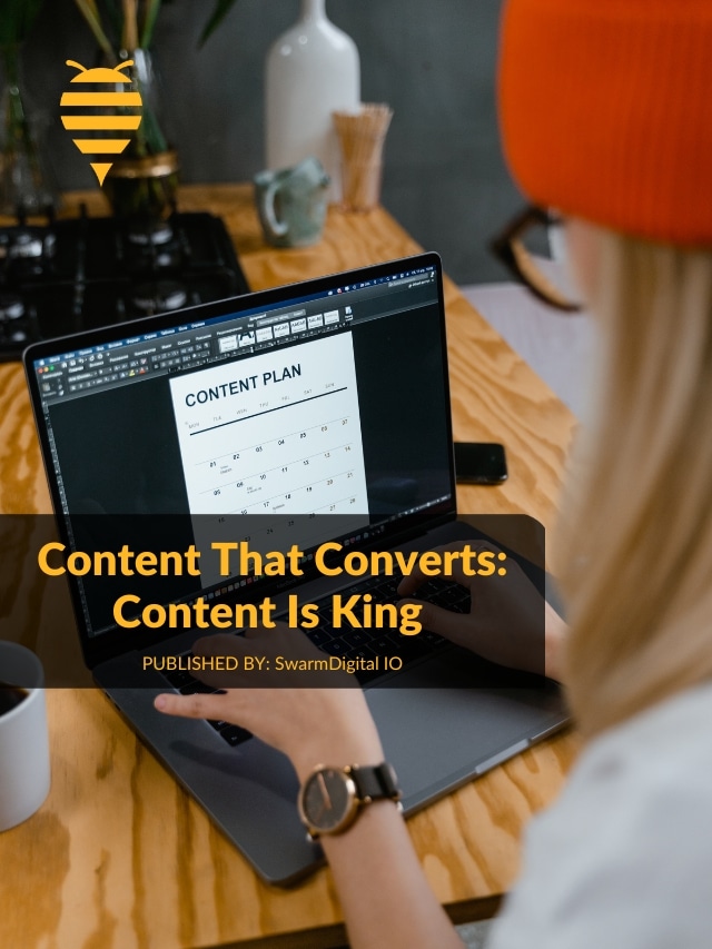 Content That Converts: Content Is King